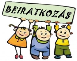 Tájékoztatás az 1. évfolyamra történő beiratkozásról